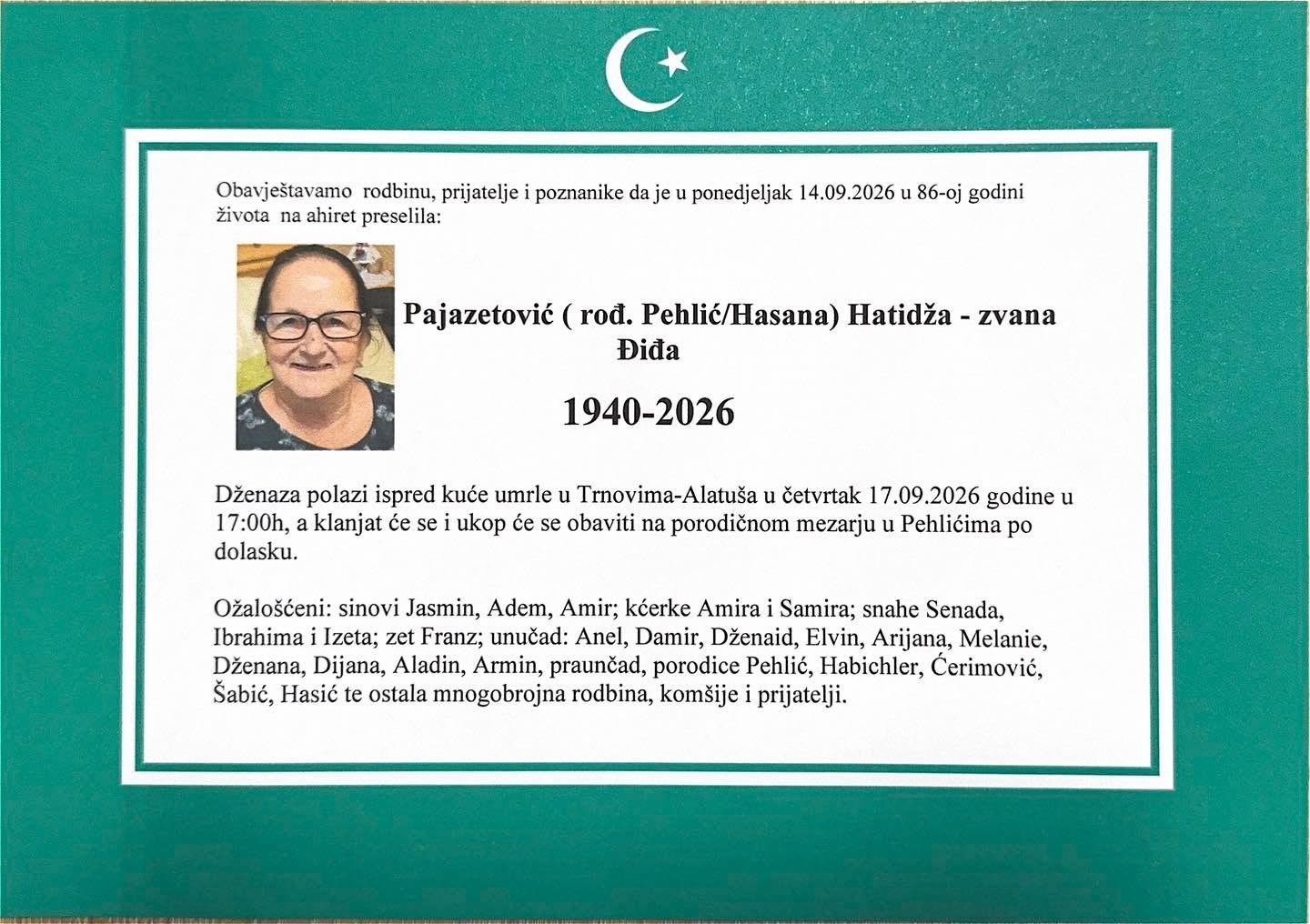 S tugom obavje&scaron;tavamo: Na Ahiret preselila Pajazetović (rođ. Pehlić/Hasana) Hatidža - zvana Điđa