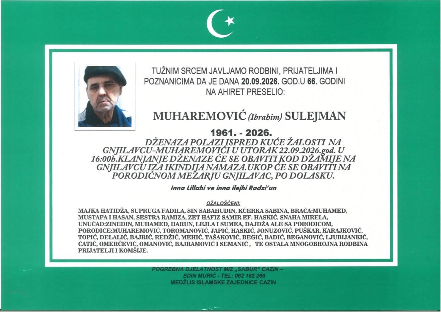 S tugom obavje&scaron;tavamo: Na Ahiret preselio Muharemović (Ibrahim) Sulejman