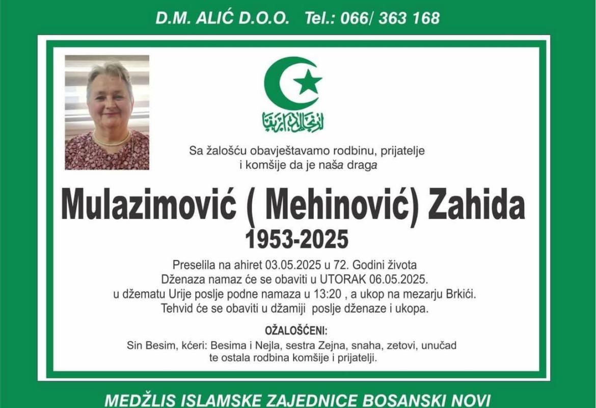 Na ahiret preselila MULAZIMOVIĆ (Mehinović) ZAHIDA Na ahiret preselila MULAZIMOVIĆ (Mehinović) ZAHIDA