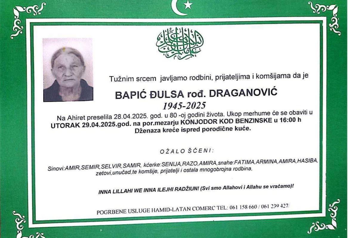 Na ahiret preselila BAPIĆ ĐULSA rođ. DRAGANOVIĆ Na ahiret preselila BAPIĆ ĐULSA rođ. DRAGANOVIĆ