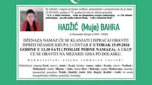 S tugom obavje&scaron;tavamo: Na Ahiret preselila Hadžić (Muje) Bahra