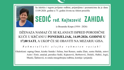 S tugom obavje&scaron;tavamo: Na Ahiret preselila Sedić rođ. Kajtezović Zahida
