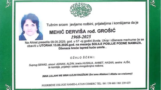 Na Ahiret preselila Mehić Derviša rođ. Grošić Na Ahiret preselila Mehić Derviša rođ. Grošić